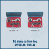 Bộ dụng cụ làm ống TSC